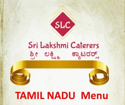 Tamil Nadu catering menu card - Sri Lakshmi Caterers Bangalore